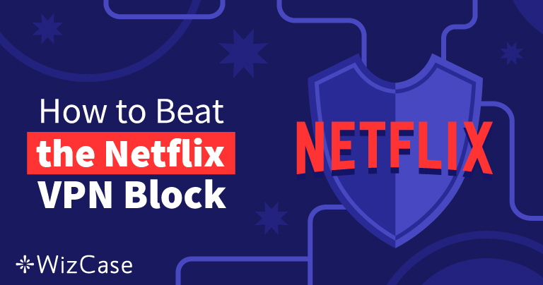 8 Meilleurs Vpn Pour Regarder Netflix En 21 Essai Gratuit