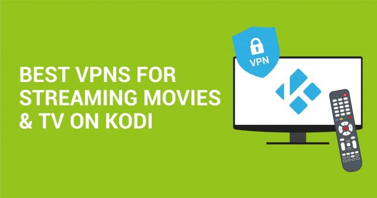 5 meilleurs VPN pour Kodi en 2026 &ndash; Streaming s&eacute;curis&eacute;