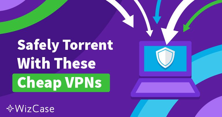 7 meilleurs VPN pour le torrenting en 2023 (rapides & pas chers)