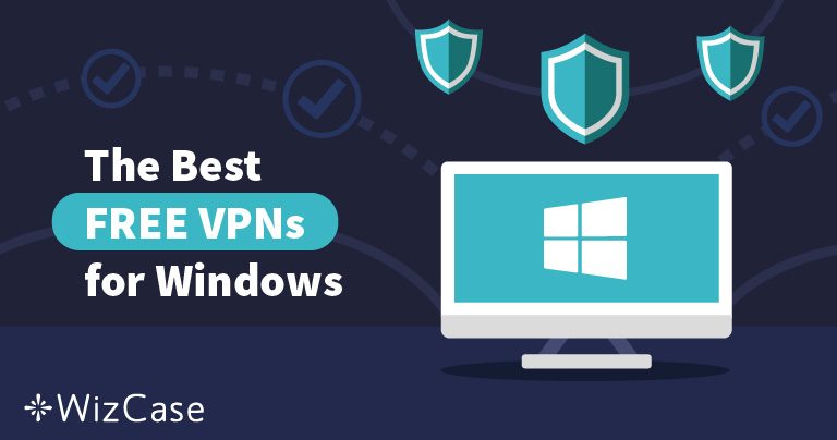 Les 6 meilleurs VPN GRATUITS pour PC Windows en 2025