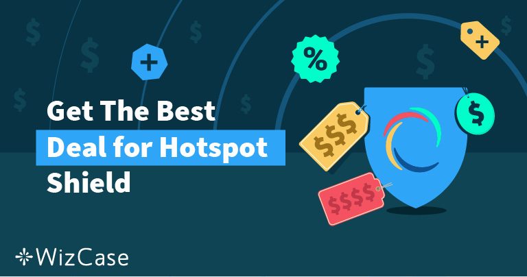 Coupon Hotspot Shield valide : Economisez jusqu&rsquo;&agrave; 77% (2026)