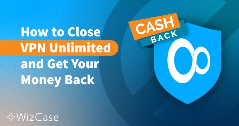 Obtenez un essai &agrave; VPN&nbsp;Unlimited gratuit sans risque (2026)