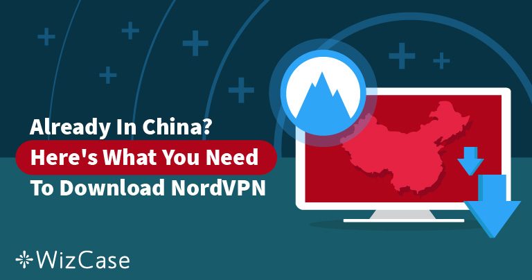 Meilleures alternatives NordVPN qui fonctionnent en Chine