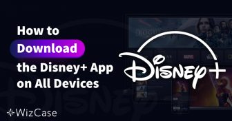 Comment télécharger l’application Disney Plus en 2024 Wizcase