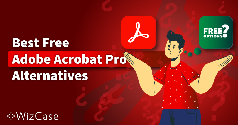 Top 5 alternatives gratuites à Adobe Acrobat Pro DC [2023]
